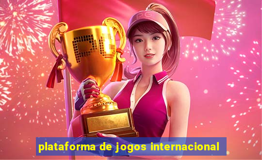 plataforma de jogos internacional